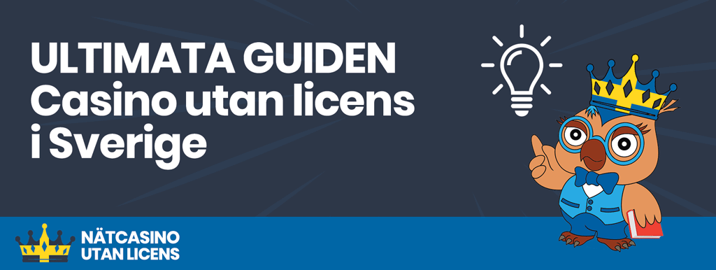 Guide till casino utan licens i Sverige